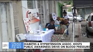 DIABETES & HYPERTENSION ASSOC. HOSTS PUBLIC AWARENESS DRIVE ON BLOOD PRESSURE