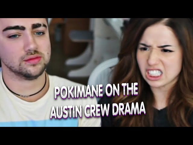 Pokimane on the austin crew drama class=