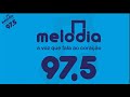 Rdio melodia fm 975  rio de janeiro  rj brasil