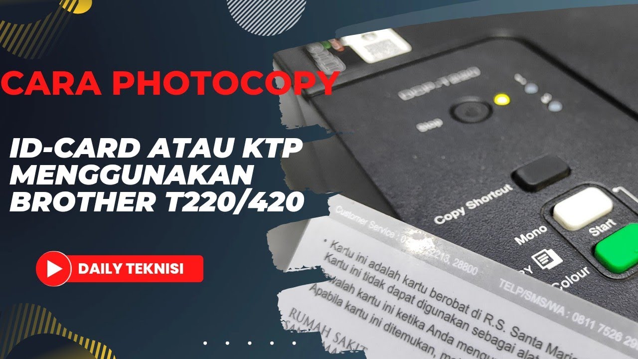 🔴Cara ‼️ Photo copy ID-CARD atau KTP menggunakan perintet Brother T220/420....