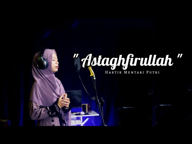 Astaghfirullah - Sholawat Jawa | Hartik Mentari Putri class=