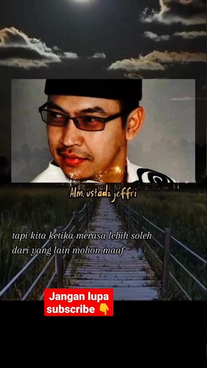 Jangan merasa paling baik | Ceramah Alm. ust jefri #shortsvideo #shorts