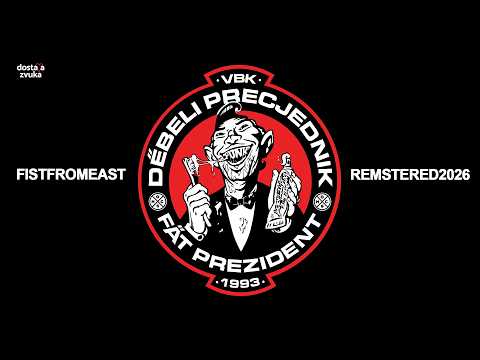 Debeli Precjednik - Fist From East (remastered, 2026)