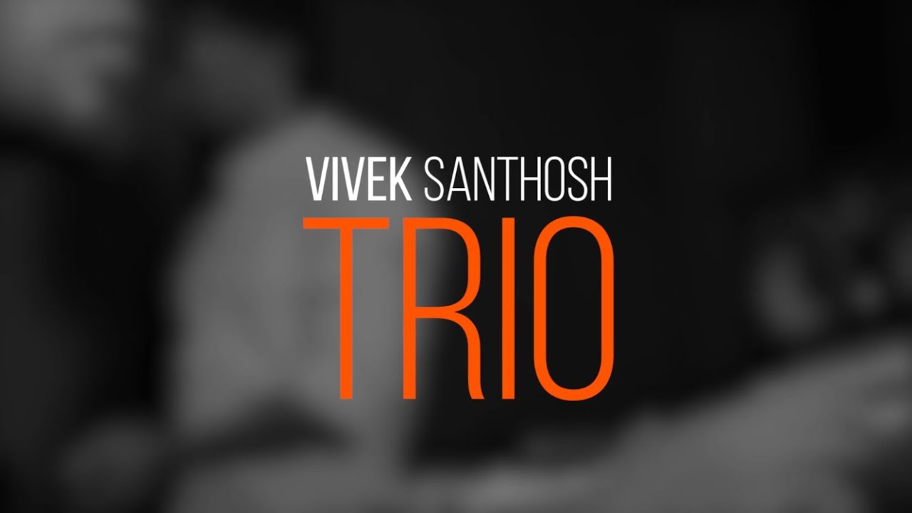 Vivek Santhosh Trio - Puzzle