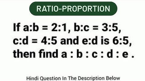 If a:b = 2:1, b:c = 3:5, c:d = 4:5 and e:d is 6:5, then find a : b:c:d:e
