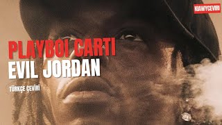 Playboi Carti - Evil Jordan (Türkçe Çeviri) Resimi