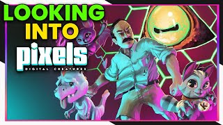 My thoughts and feelings about the game - PIXELS: Digital Creatures