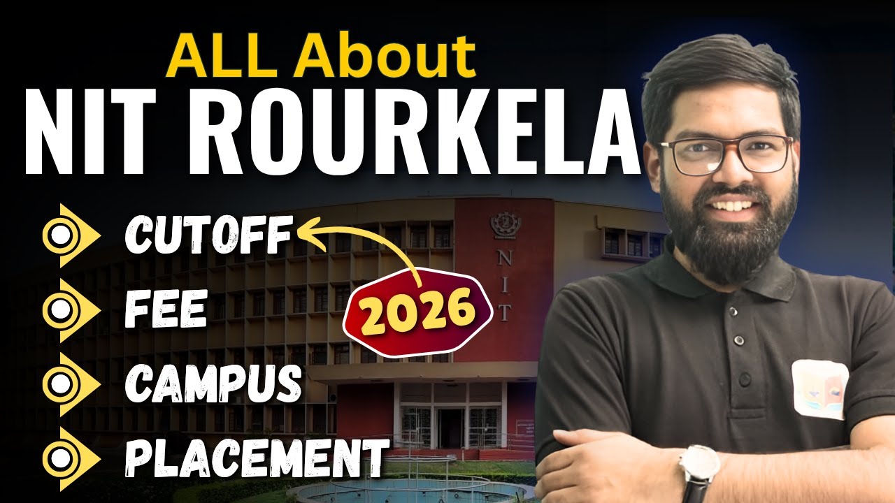 All About NIT Rourkela: Fees, Cutoff, Placements & Campus Life | NIT ...