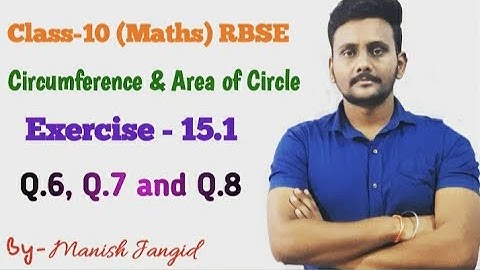 Class-10 (maths) RBSE Exercise-15.1 Q.6, Q.7 &  Q.8 Circumference & Area Of  The Circle