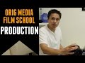 Orig media film school 3  production