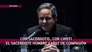 Cor sacerdotis, Cor Christi. El sacerdote hombre capaz de compasión _ José María Alsina