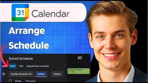 How To Schedule For School With Google Calendar