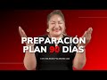 PREPARACIÓN PLAN 90 DÍAS / Soledad Palomino Loa