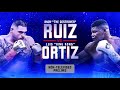 Ruiz vs Ortiz: Non-Televised Prelims | PBC ON FOX