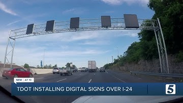 What are the new digital signs on I-24 for?