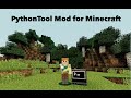 PythonTool Mod for Minecraft