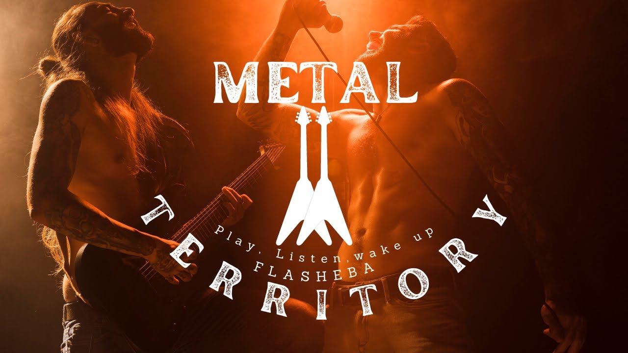 METAL MOOD MUSIC ; MOOD BOOSTER PLAYLIST 2022 ; METAL PLAYLIST 2022 ; ON FLASHEBA