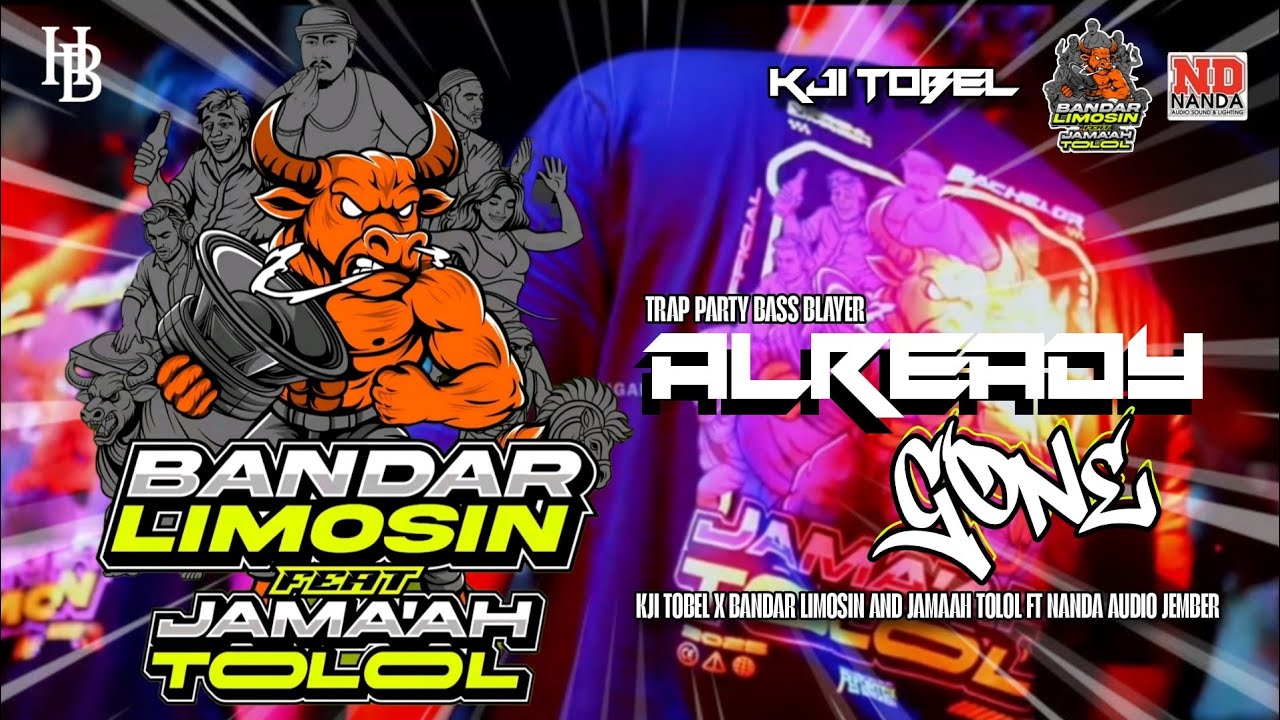 TRAP ALREDY GONE JAMAAH TOLOL FT NANDA AUDIO JEMBER 