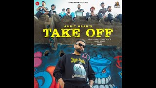 Take Off : Amrit Maan (Official Audio) | New Punjabi Song 2023 | SG BEATS