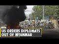 US orders Diplomats to leave Myanmar as unrest grows | Myanmar coup update | Latest English News