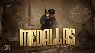 Daniel Ferreyra - Medallas (Video Oficial)