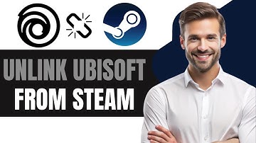 How to Unlink a Ubisoft Account From Steam