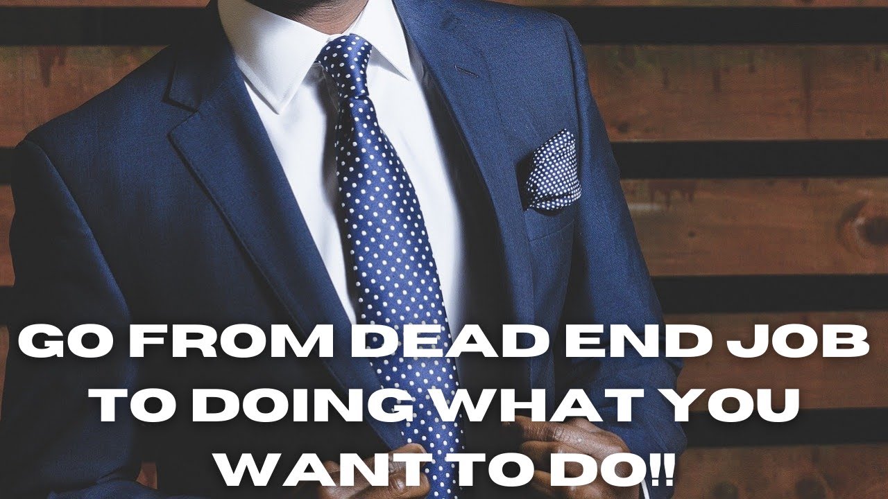 Go from working a dead end job to doing what you love to do!! - YouTube