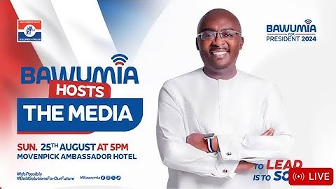 Dr.Bawumia Meet the Press at Movienpick