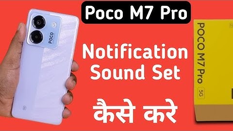 Poco M7 Pro 5G notification sound kaise change kare, how to change notification ringtone in poco, ri