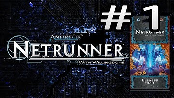 Android Netrunner Data Pack Review: Business First - Runner Cards