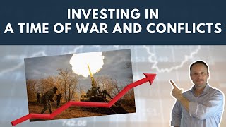 What to invest in during war times