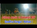 Jaideep jassia vs gurumail bsf  gandhra dangal  rohtak   navneet sports