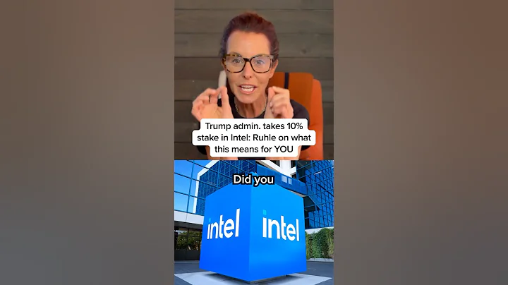 Trump admin. takes 10% stake in Intel: Ruhle on what this means for YOU