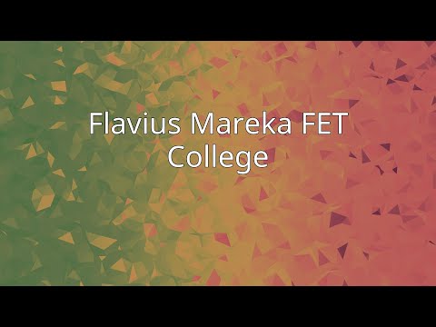 Flavius Mareka FET College