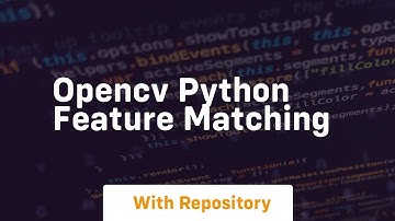 Opencv python feature matching