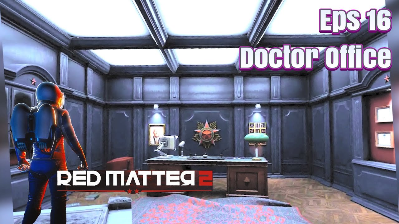 Red Matter 2 Gameplay Eps 16 Doctor Office YouTube