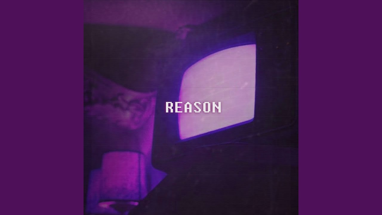 Guarda REASON su YouTube Guarda REASON su YouTube