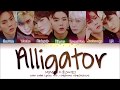 MONSTA X (몬스타엑스) - ALLIGATOR (Color Coded Lyrics Eng/Rom/Han/가사)