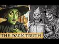 The Dark Truth Behind The Wizard of Oz