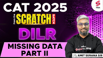 CAT 2025 Preparation | CAT DILR Preparation | Missing Data for CAT Exam | Amit Surana