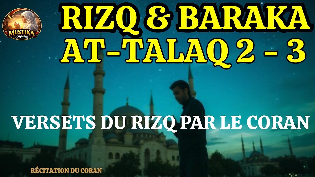 Versets du Rizq par le Coran | Paix du Cœur & Confiance en Allah