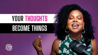 Thoughts Become Things: The Art of Mental Discipline | The Courtney Sanders Podcast Ep. 172