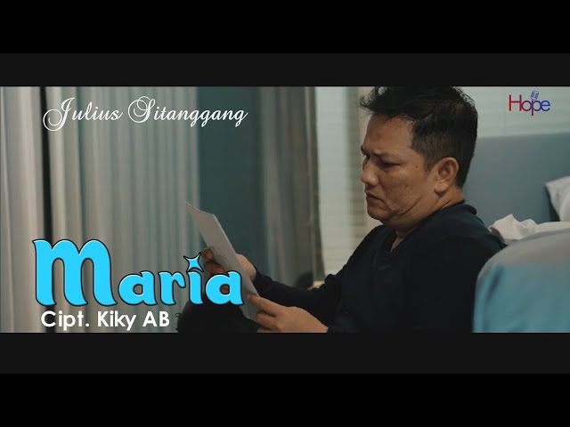 Julius Sitanggang - MARIA [OFFICIAL MUSIC VIDEO] class=