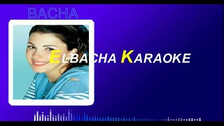 ma7ada b3abi karaoke - ماحدا بعبي مطرحك بقلبي ماجدة الرومي /Elbacha karaoke