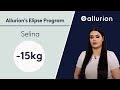 -15kg and positive comments for Selina with Allurion&#39;s Elipse™ Program