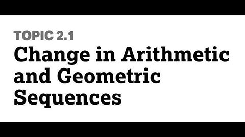 AP Precalculus Topic 2.1: Arithmetic and Geometric Sequences