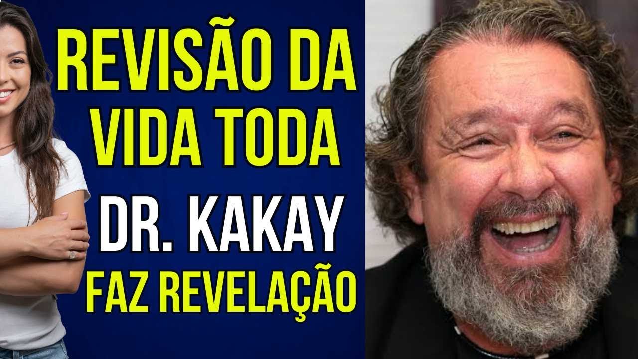 [thais explica inss] DR. KAKAY ABRE o JOGO | REVISÃO DA VIDA TODA TEMA ...