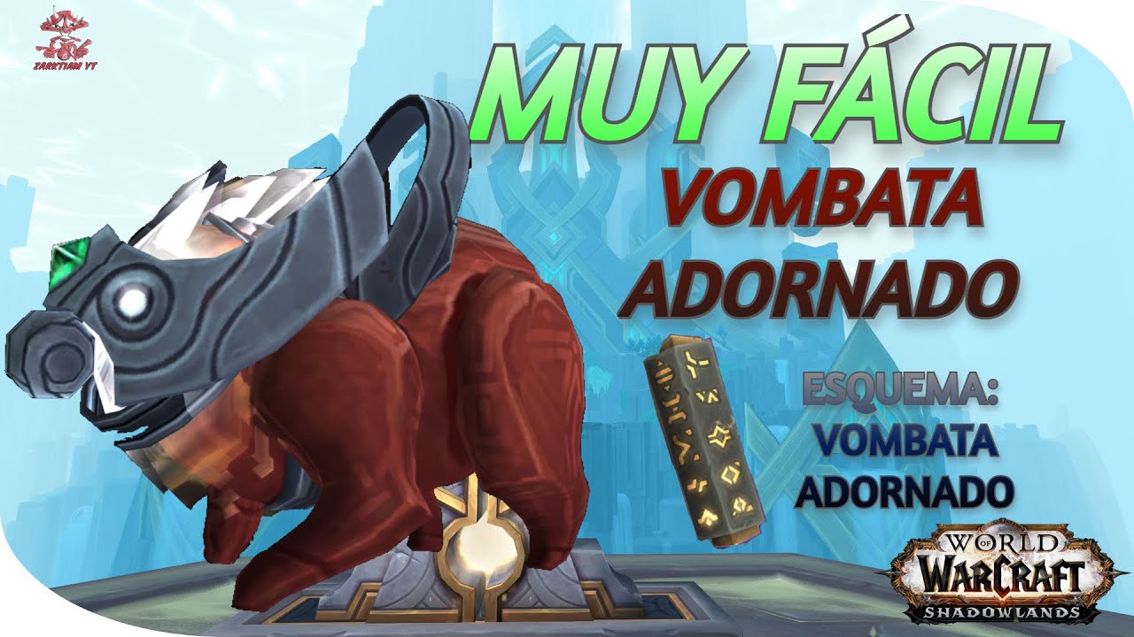 ✅World of Warcraft | Guía Monturas | SINTESIS DE PROTOFORMAS   VOMBATA ADORNADO | ESQUEMA