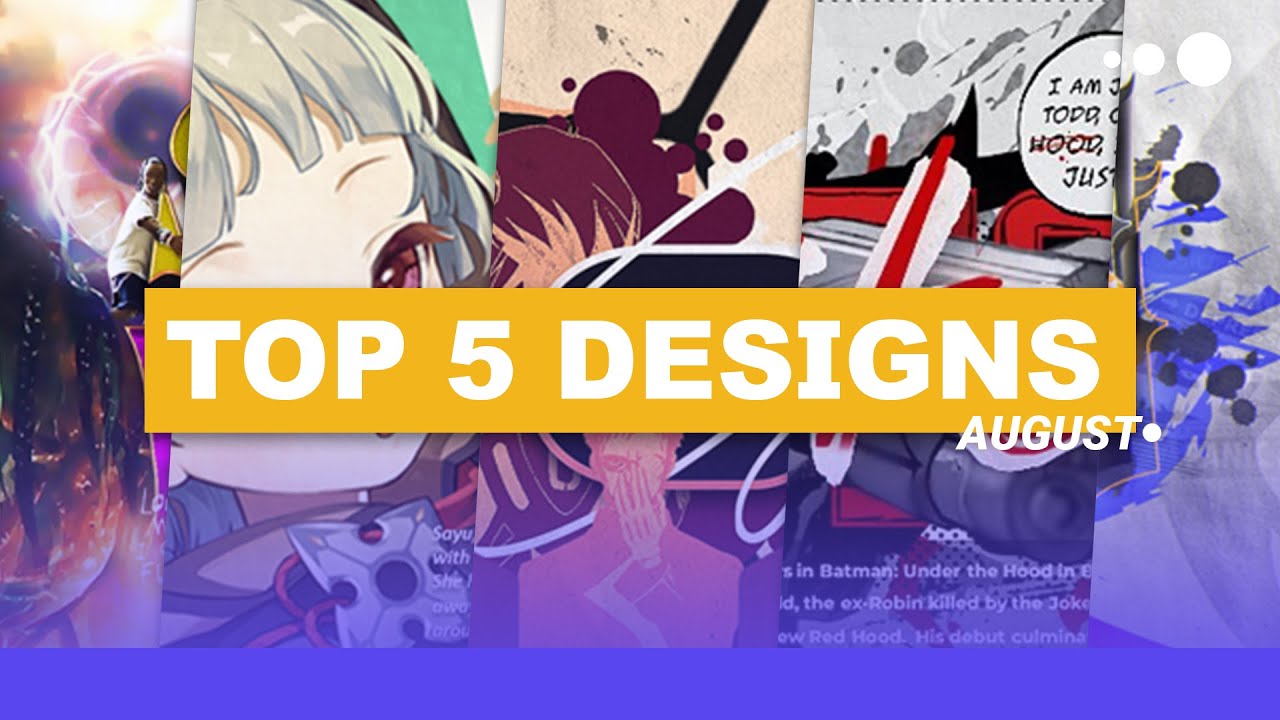 TOP 5 DESIGNS (august)