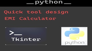 Quick Python Tutorial | Beginner friendly project | EMI Calculator with GUI
